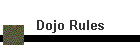 Dojo Rules